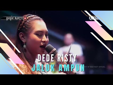 JALUK AMPUN Voc DEDE RISTY I LIVE MUSIC “DEDE RISTY” GANJENE PANTURA I