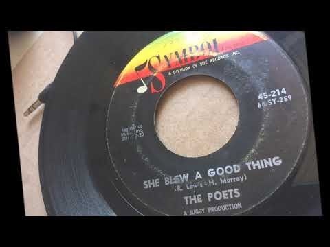 She Blew A Good Thing ~ The Poets