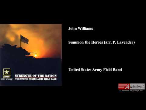 John Williams, Summon the Heroes (arr. P. Lavender)