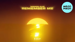 MODERN CLVB - Remember Me (Single 2022)