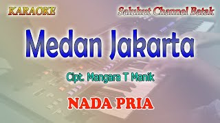 Download lagu MEDAN JAKARTA ll KARAOKE BATAK ll CIPT MANGARA T MANIK ll NADA PRIA G=DO mp3 Download lagu MEDAN JAKARTA ll KARAOKE BATAK ll CIPT MANGARA T MANIK ll NADA PRIA G=DO mp3