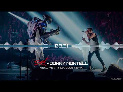 Sel + Donny Montell - Nieko Verta (UK Club Remix)