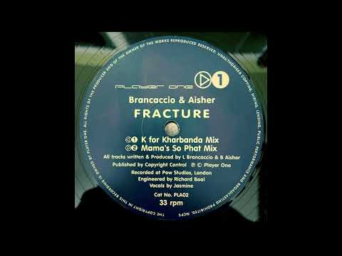 Brancaccio & Aisher – Fracture (Mama's So Phat Mix)
