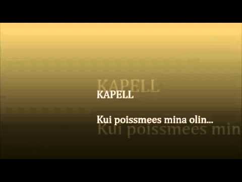 Kapell - Kui poissmees mina olin