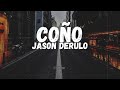 Jason Derulo - Coño (Lyrics)