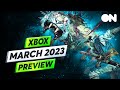 Xbox in March 2023 – Your Essential Preview | New Games, Announcements & MORE!