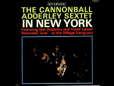 Cannonball Adderley Sextet - Scotch and Water
