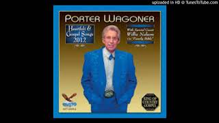 DADDY&#39;S OLD SAYINGS, MAMA&#39;S BELIEFS---PORTER WAGONER