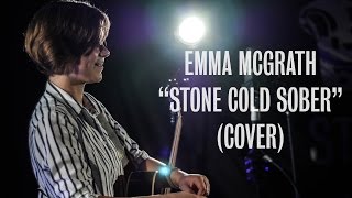 Emma McGrath - Stone Cold Sober (Paloma Faith Cover) - Ont Sofa Sensible Music Sessions