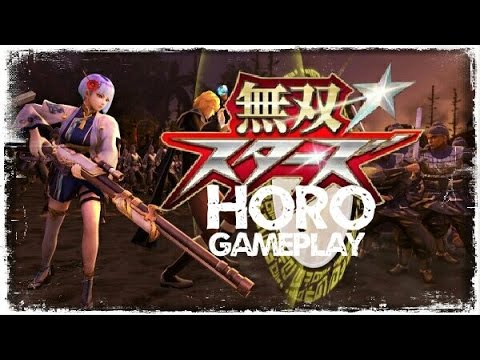 Musou Stars(無双☆スターズ) - Horo: Gameplay #1