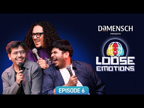 Loose Emotions EP 6 | Stand Up Comedy | @VivekSamtani @ComicKaustubhAgarwal & Vidit Sharma