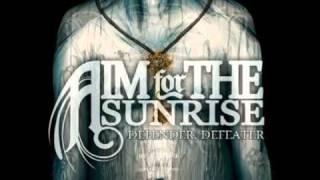 Aim For The Sunrise - Defender, Defeater