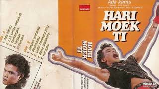 Download lagu Hari Moekti - Ada Kamu ( Full Album ) mp3 Download lagu Hari Moekti - Ada Kamu ( Full Album ) mp3