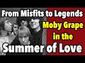 From Misfits to Legends: Moby Grape in the Summer of Love