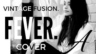 FEVER - Peggy Lee/Michael Buble Cover - Vintage Jazz Fusion - Amritha (Original by Lil. Willie John)