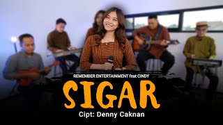 Download lagu Denny Caknan - Sigar | Remember Entertainment feat Cindy ( Keroncong Cover ) mp3