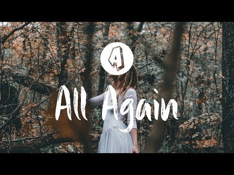 Alan Crown - All Again (Lyrics / Lyric Video) feat. Tasji Bachman