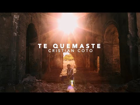 Cristian Coto - Te quemaste