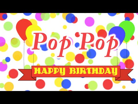 Happy Birthday Pop Pop Song
