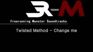 Freerunning Munster-Twisted Method-Change me