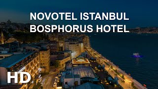 Novotel Istanbul Bosphorus Hotel, İstanbul