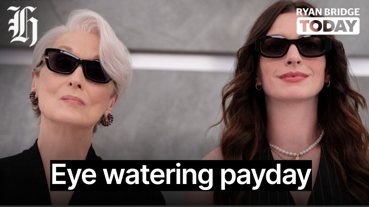 The eye-watering payday for The Devil Wears Prada 2 | Ryan Bridge TODAY