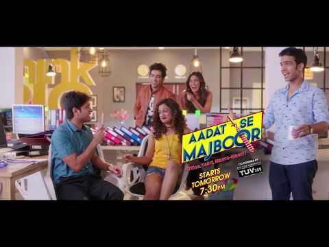 Aadat Se Majboor | Starts Tomorrow At 7:30 PM