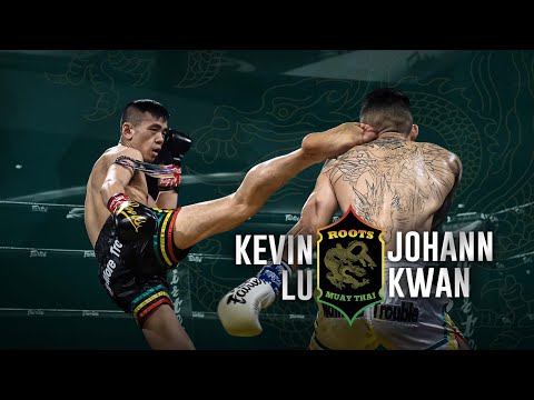 Roots Muaythai 15 :No More Trouble | Kevin Lu vs Johann Kwan