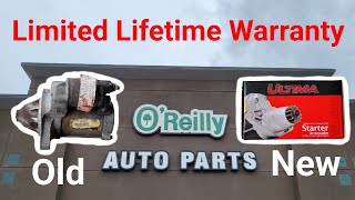 O’Reilly Auto Parts Starter Limited Lifetime Warranty Experience