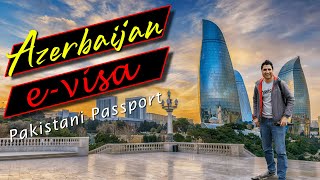 How to Apply Azerbaijan Evisa on Pakistani Passport?