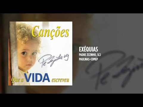 Exéquias - Padre Zezinho