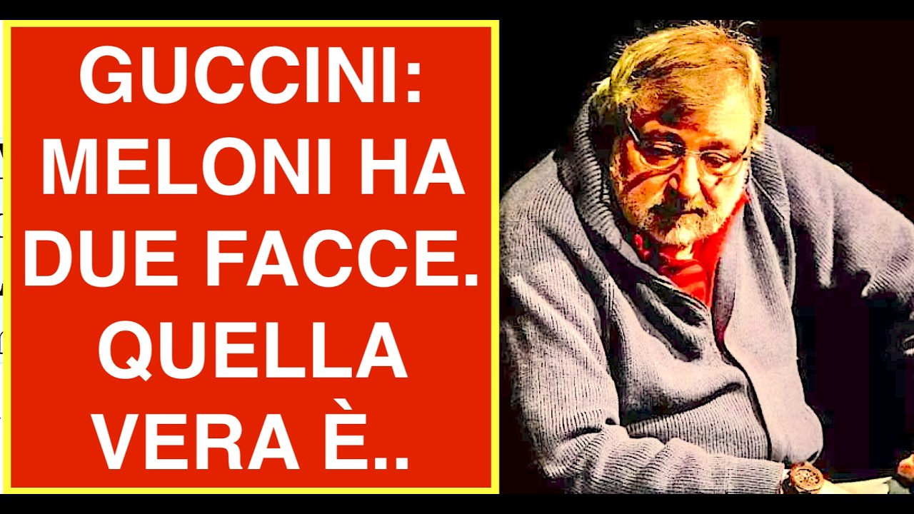 GUCCINI: MELONI HA DUE FACCE. MA QUELLA VERA È QUELLA VIO..