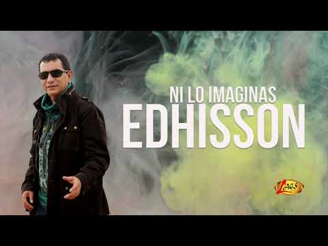 Edhisson-Ni Lo Imaginas(Audio Oficial)