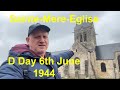 Commemorating the 80th anniversary of  D day part 2, Sainte Mere Eglise the paratroopers