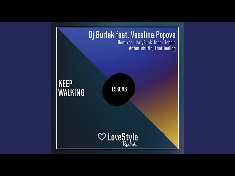 Keep Walking (Extended Club Mix)