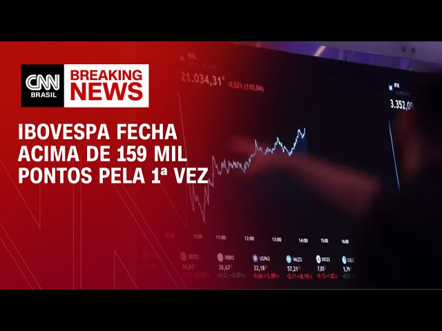 Ibovespa fecha acima de 159 mil pontos e renova máxima | FECHAMENTO DE MERCADO