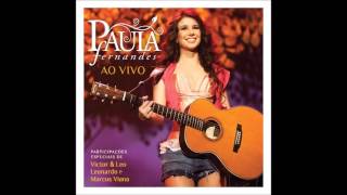 Paula Fernandes - Pássaro De Fogo (Audio)