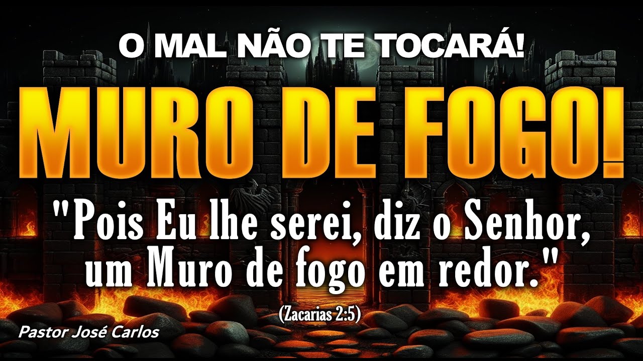 ((🔴)) ORAÇÃO FORTE O MAL NÃO TE TOCARÁ, POIS DEUS SERÁ UM MURO DE FOGO AO SEU REDOR!
