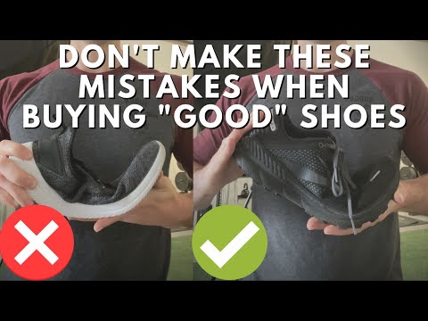 How To Pick The Best Shoes To Feel & Move Better - Avoid These Mistakes