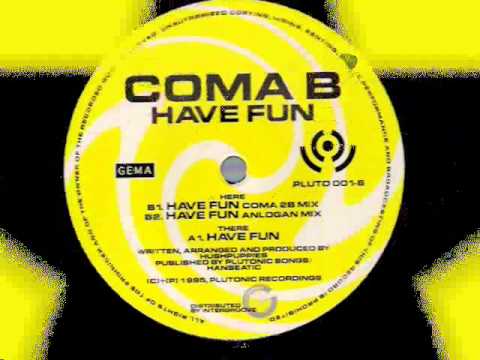 Coma B -- Have Fun  1995.wmv