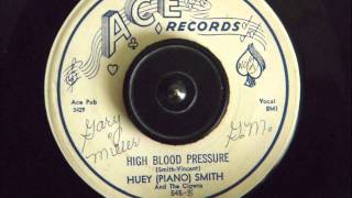 HUEY ( PIANO ) SMITH  - HIGH BLOOD PRESSURE