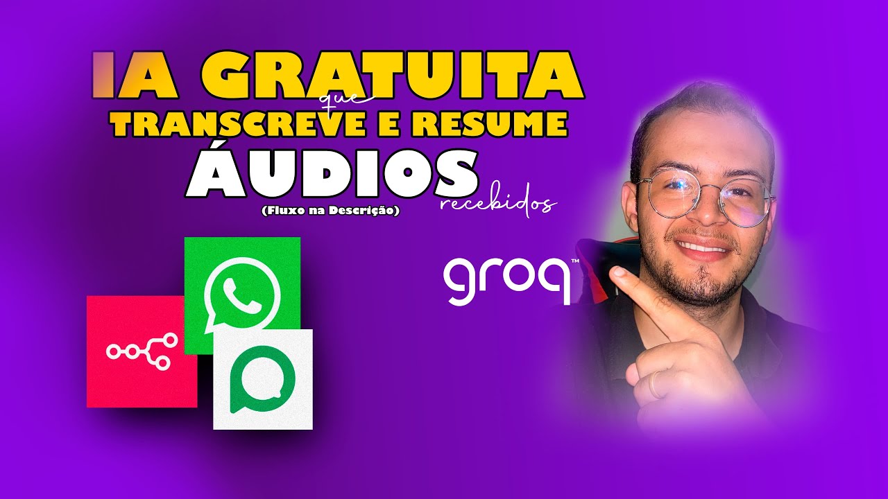IA no WhatsApp: Resumo e Transcrição de Áudios Usando n8n e IA GRATUITA