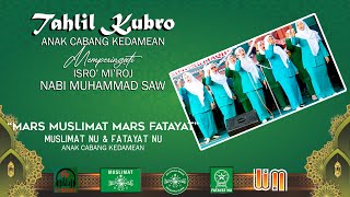 Download lagu Mars Muslimat Mars Fatayat | Muslimat & Fatayat - Tahlil Kubro Anak Cabang Kedamean mp3