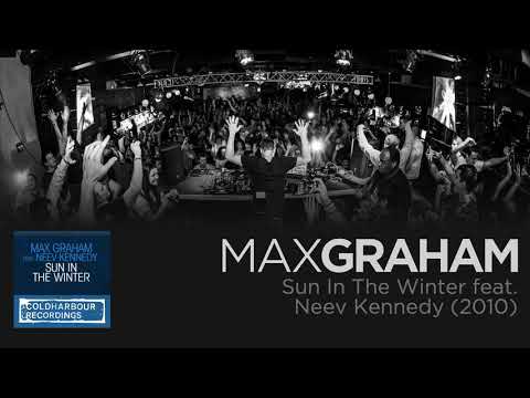 Max Graham feat. Neev Kennedy - Sun In The Winter (2010)