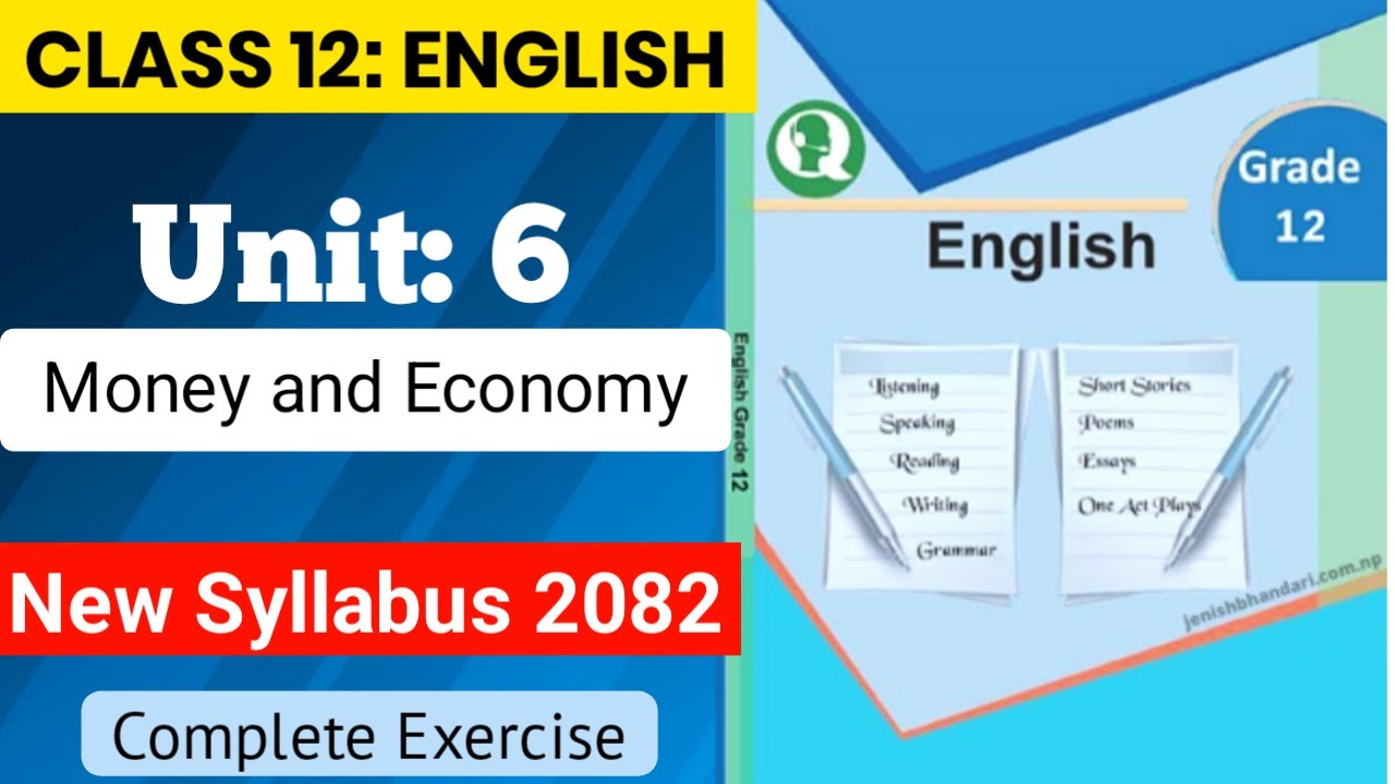 Class 12 English Unit 6 Money and Economy Exercise | Class 12 English Unit 6 Notes
