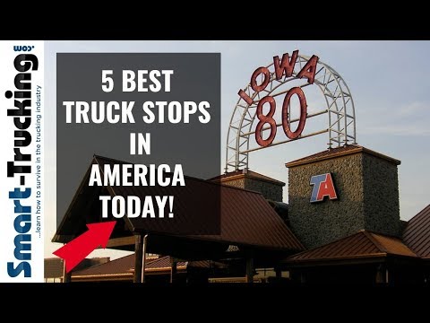 The 5 Best Truck Stops in America