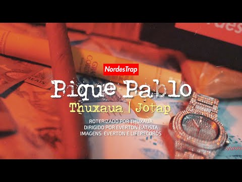 PIQUE PABLO  -  THUXAUA E JOTAP (NordesTrap)