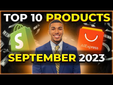 ⭐️ TOP 10 PRODUCTS TO SELL IN SEPTEMBER 2023 | SHOPIFY DROPSHIPPING