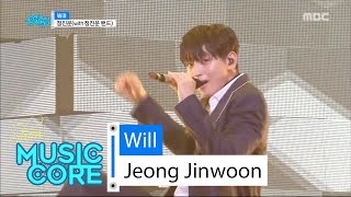 [HOT] Jinwoon(With.Jeong Jinwoon Band) - Will, 정진운(With.정진운 밴드) - Will Show Music core 20160611