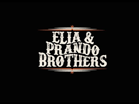 Elia & Prando Brothers- OFFICIAL PROMO 1